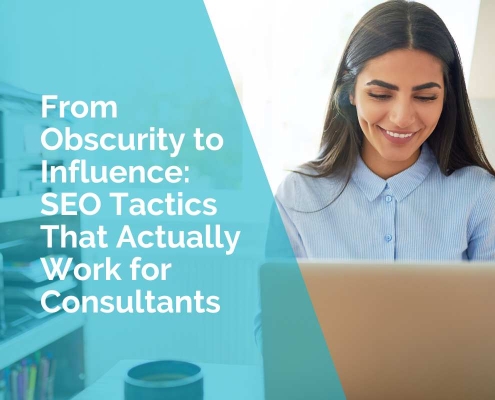 SEO tactics that actually work for consultants
