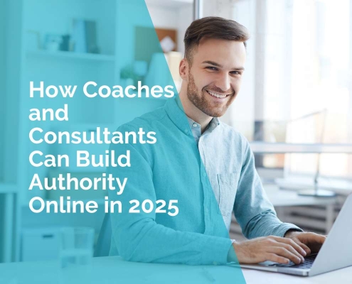 How coaches and consultants can build authority online in 2025