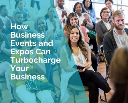 How business events and expos can turbocharge your business