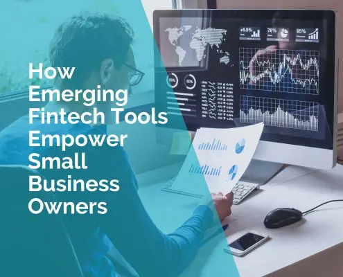 How emerging fintech tools empower small business owners