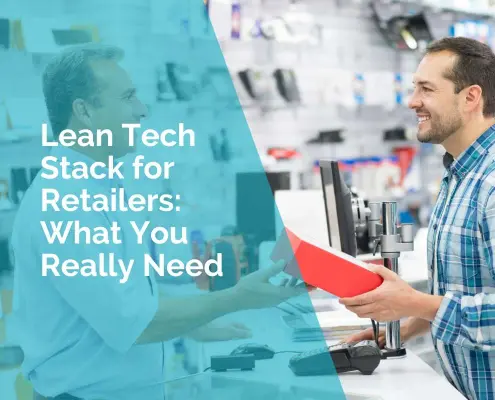 Lean tech stack for retailers